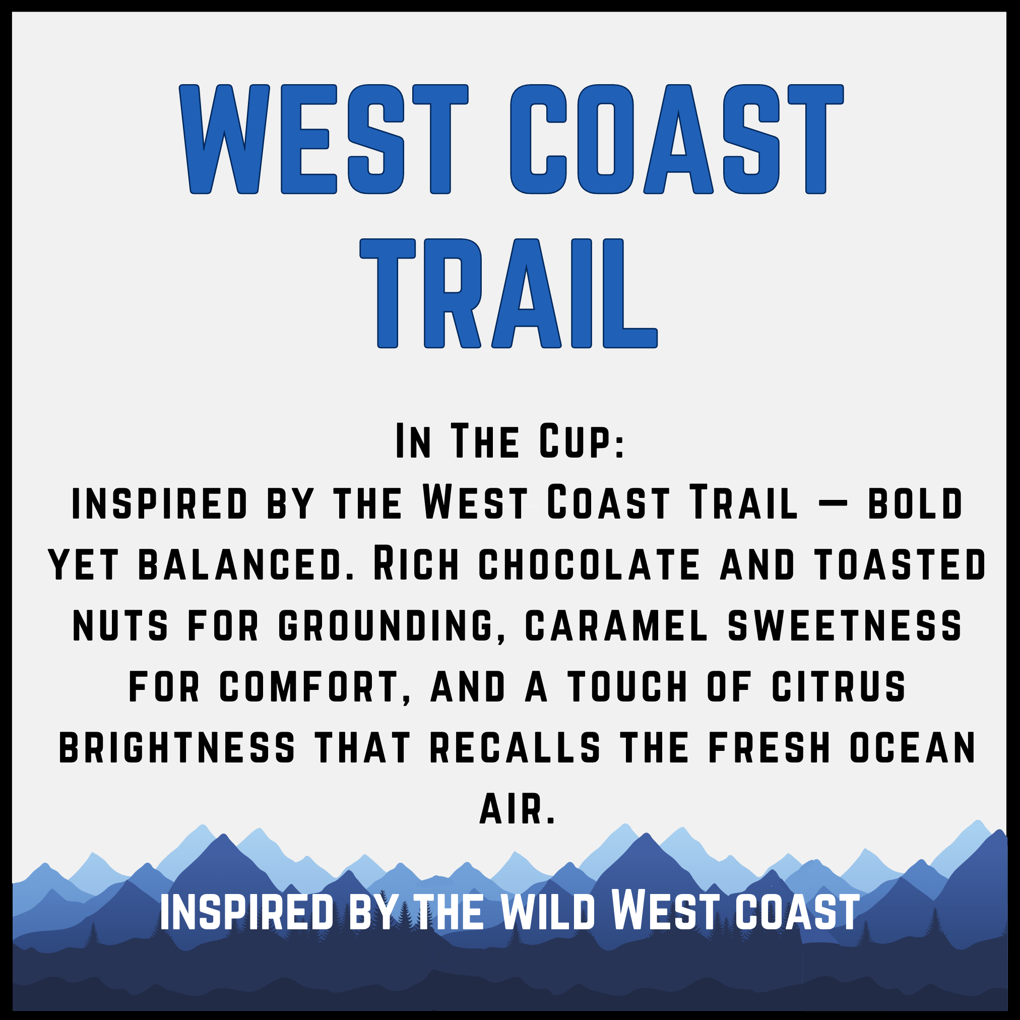 West Coast Trail Blend label